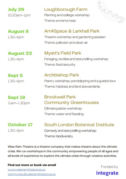 FREE theatre workshops

Wise Ram Theatre is running Green Creative Connections, a series of 6 FREE workshops in Lambeth

Each workshop explores different climate theme via creative and hands-on nature-based activities

Please register your interest at eventbrite.com/.../green-crea…...