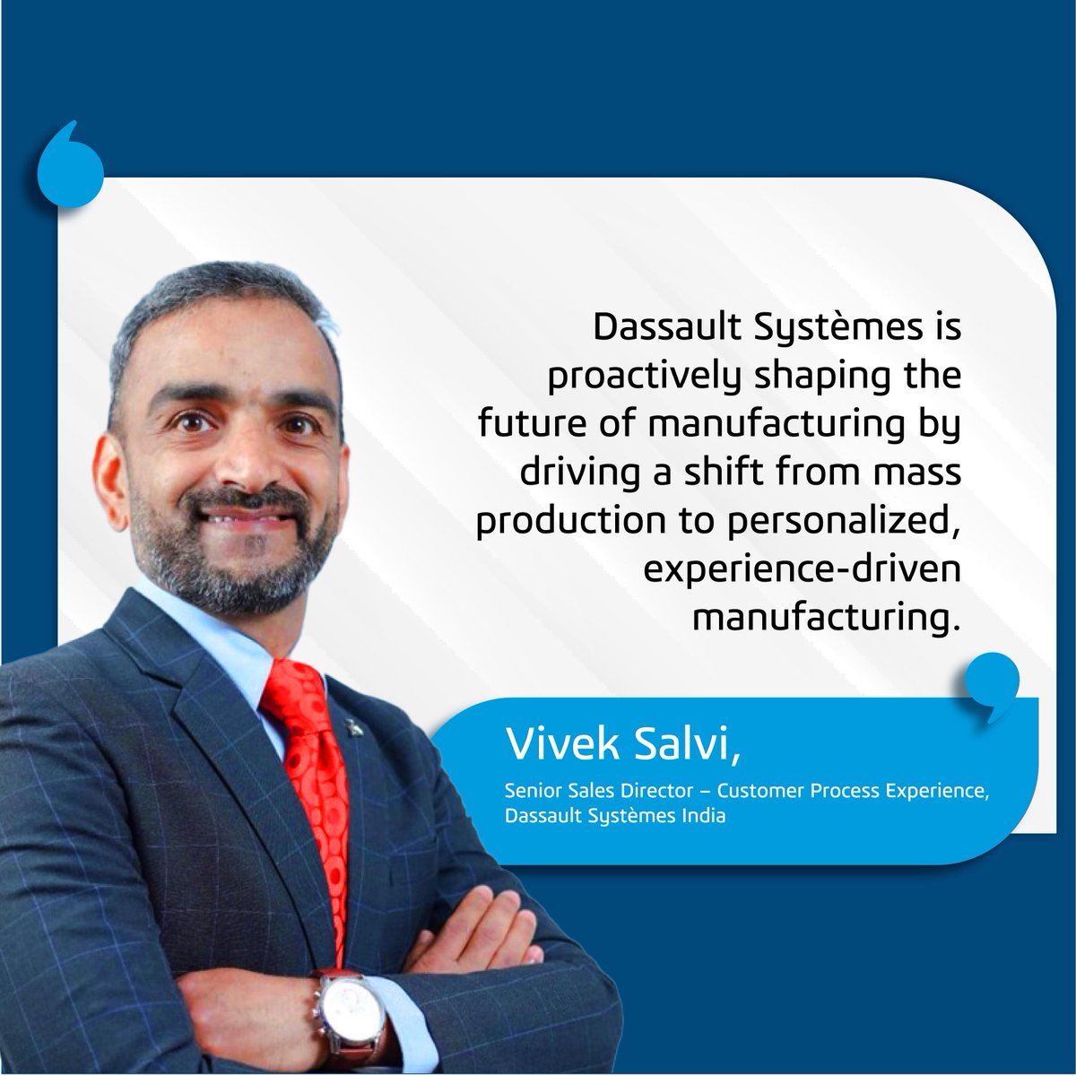 “Dassault Systèmes is proactively shaping manufacturing’s future, from mass production to personalized experiences.” – Vivek Salvi via ManufacturingToday.

Discover how Dassault Systèmes is turning today’s challenges into tomorrow’s competitive advantage: go.3ds.com/Lao4