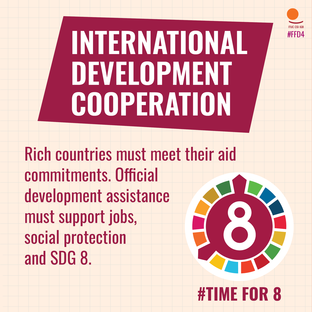 ituc's tweet photo. 🧵8/9 Deliver on development aid.
💸 Rich countries must keep their promises.
Official aid should fund jobs, social protection & SDG 8. No more excuses. #TimeFor8
🔗https://t.co/HhPhT5BqUR #FFD4Sevilla https://t.co/NgmRkCZjH2