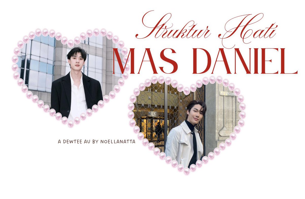 noellanataa's tweet image. #dewtee au

“Struktur Hati Mas Daniel”

—by. noellanatta 2025