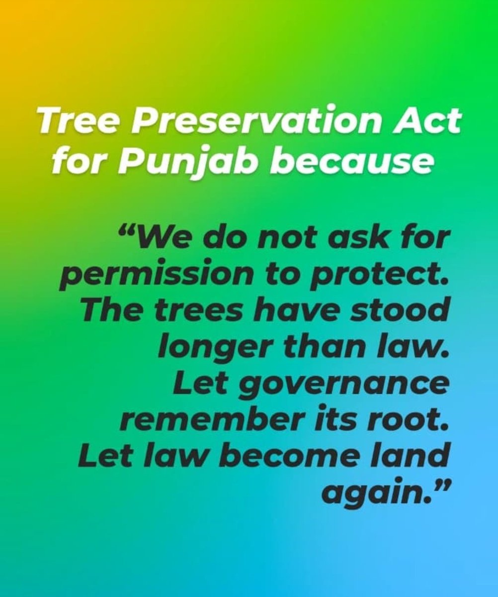 Trees have been on earth before there were laws. We Demand as citizens a Tree Preservation and Protection Act for #Punjab . Are you with Punjab ?