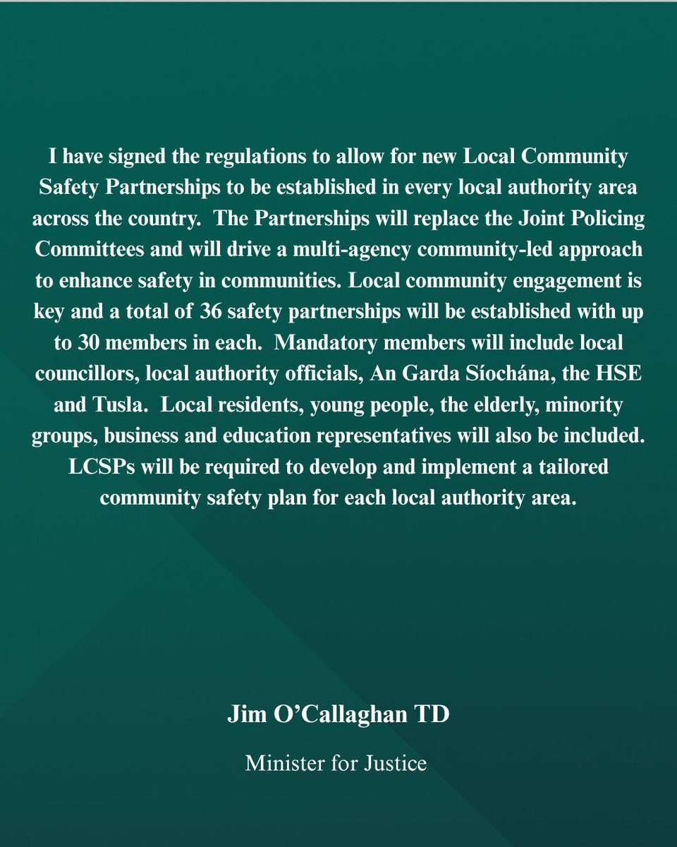 OCallaghanJim's tweet image. I have signed the regulations to allow for new Local Community Safety Partnerships to be established in every local authority area across the country.