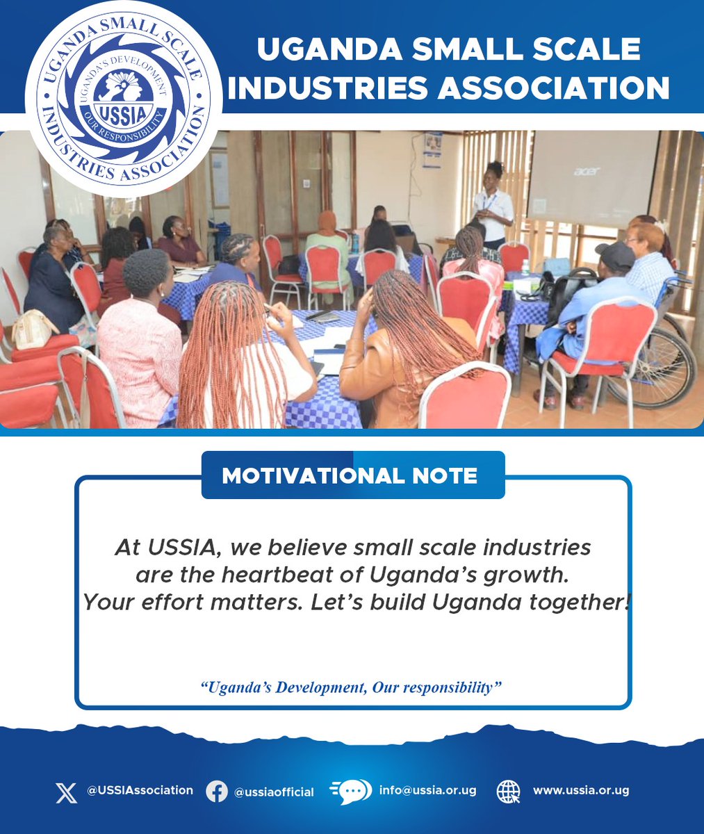 At USSIA, We believe small scale industries are the heartbeat of Uganda's growth.Your effort matters.#MotivationalMonday