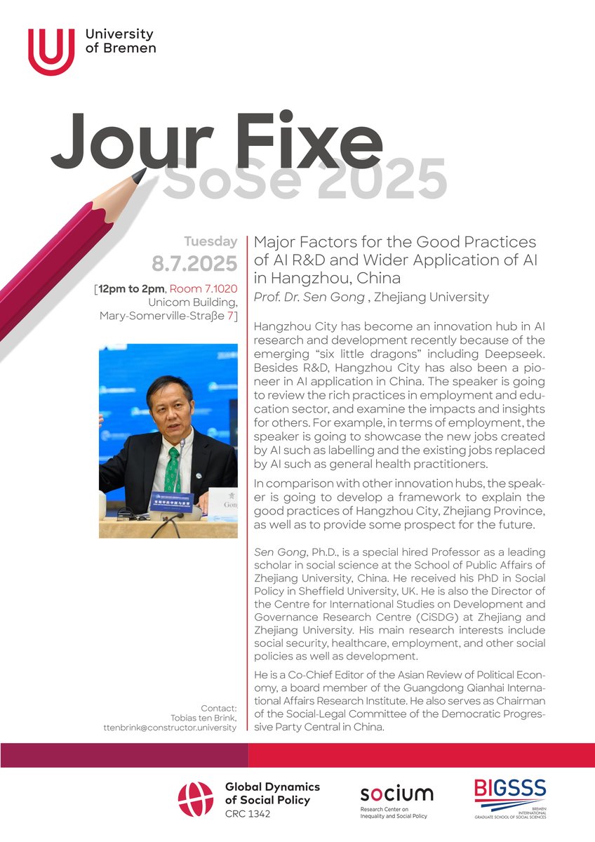 🌍 CRC 1342 Jour Fixe: Prof. Sen Gong from Zhejiang University will hold a lecture on "Major Factors for the Good Practices of AI R&amp;D and Wider Application of AI in Hangzhou" on Tuesday, July 8, 12 to 2 pm, Room 7.1020, UNICOM. Read more on our website: socialpolicydynamics.de/en/