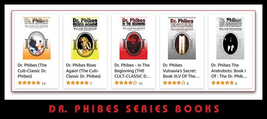 PhibesForever's tweet image. Strike up the Dr. Phibes Clockwork Wizards it&apos;s time to celebrate the #54thanniversary of #THEABOMINABLEDRPHIBES! Buy and Read the #DrPhibesBooksTrilogy today and become a #DrPhibesPhanforever #DRPHIBES #drphibesrisesagain #DRPHIBESINTHEBEGINNING amazon.com/stores/William