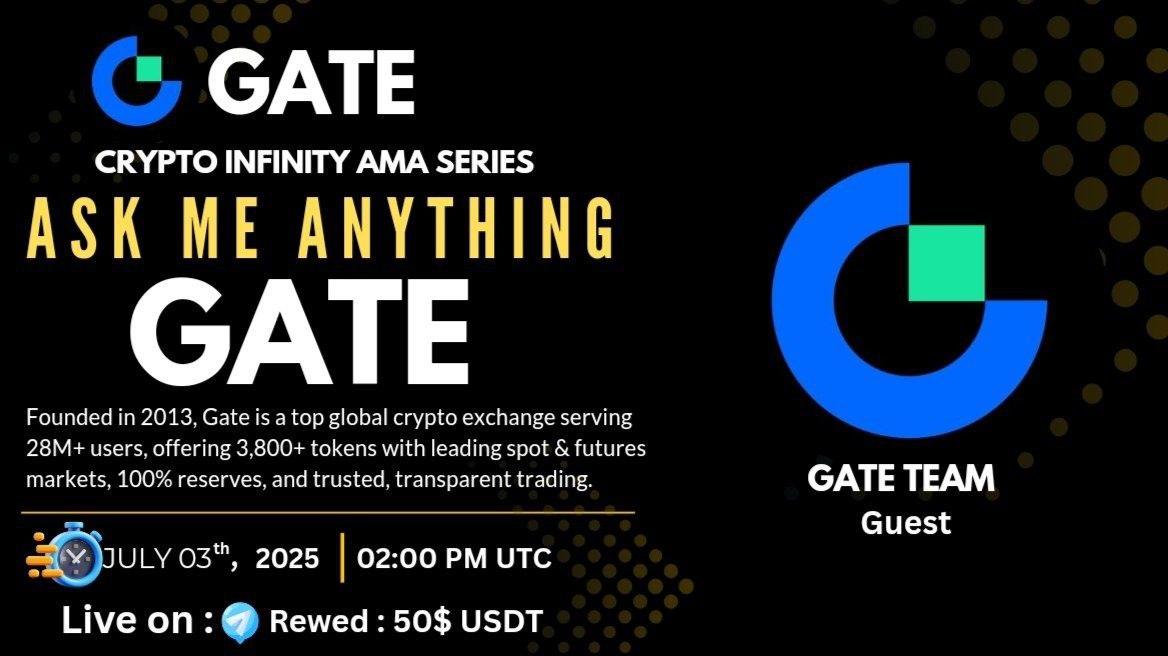 Cryptoinfinity || AMA + Spaces 🔊 (@cryptoinfinityt) on Twitter photo 🔊We Are Pleased To Announce Our #Text_AMA with #Gate
🗓 Date: 3th July, 2025
⏰Time: 2:00 PM UTC 
💰Rewards: $50 USDT
🏘Venue: t.me/Crypto_Infinit…
🔰Rules
1️⃣ Follow: x.com/CryptoinfinityT 
  &
x.com/Gate_io
2️⃣ Like, Retweet & Send Your  Question 🔊We Are Pleased To Announce Our #Text_AMA with #Gate
🗓 Date: 3th July, 2025
⏰Time: 2:00 PM UTC 
💰Rewards: $50 USDT
🏘Venue: t.me/Crypto_Infinit…
🔰Rules
1️⃣ Follow: x.com/CryptoinfinityT 
  &
x.com/Gate_io
2️⃣ Like, Retweet & Send Your  Question