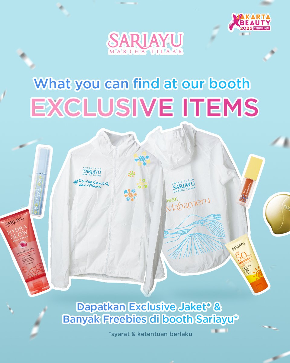 Get our exclusive jacket &amp; freebies everyday only at JakartaXBeauty!

📍JCC Senayan, Hall A, L9
🗓️ 3-6 Juli 2025

#Sariayu #SariayuMarthaTilaar #JXB #JakartaXBeauty #PromoJXB