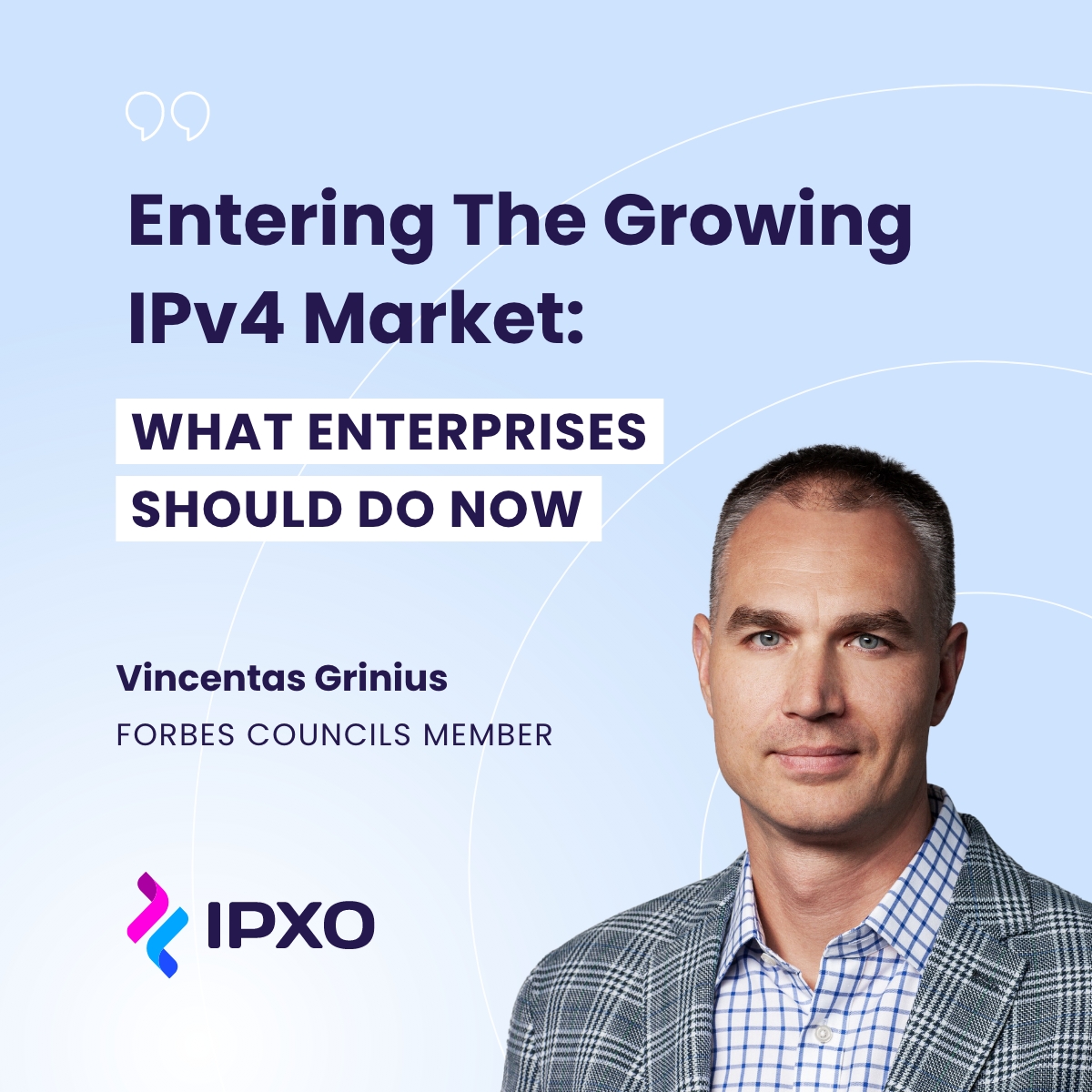 In his new <a href="/Forbes/">Forbes</a> Technology Council article, IPXO's co-founder, Vincentas Grinius, shares insights on what enterprises need to know to enter the IPv4 market.

Read here: forbes.com/councils/forbe…

#IPv4 #Forbes #ForbesTechCouncil #Forbes