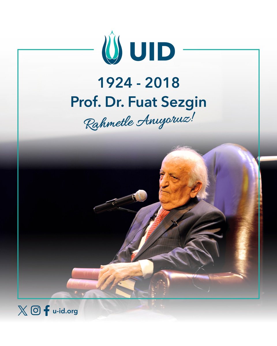 İslam bilim tarihi çalışmalarına hayatını adayan ve bu alanda dünya çapında tanınan Prof. Dr. Fuat Sezgin'i vefatının yıl dönümünde saygı, rahmet ve minnetle anıyoruz. 

Onun değerli katkıları ve emekleri, bilim dünyasında her zaman hatırlanacaktır.

#UID #fuatsezgin
