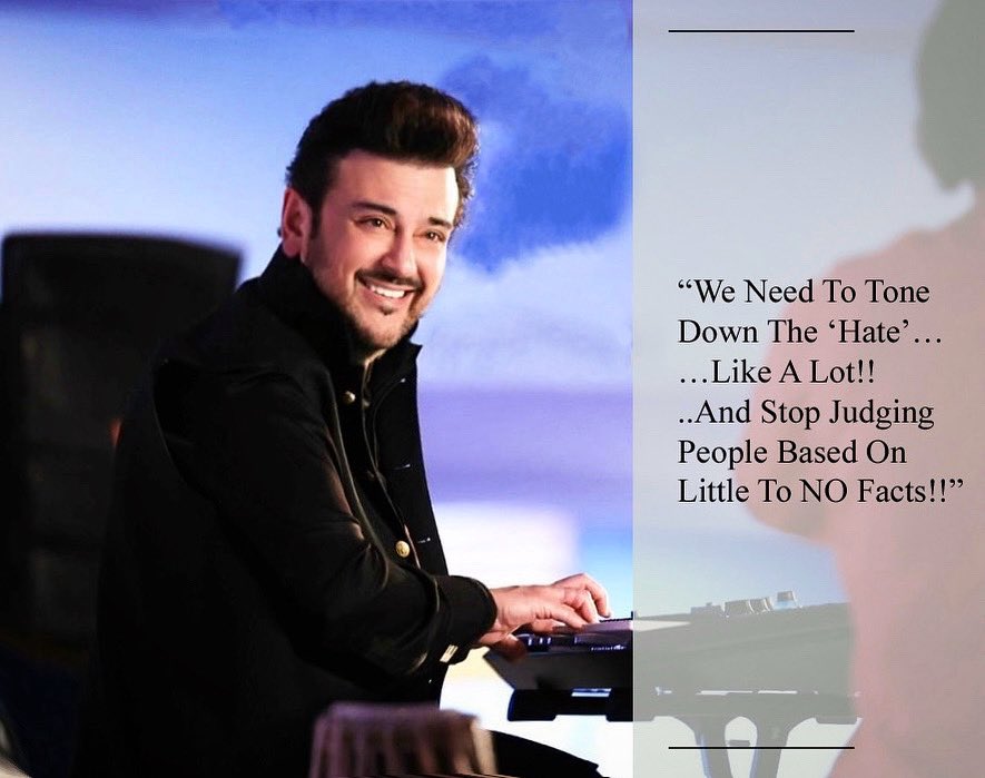 AdnanSamiLive's tweet image. "We Need To Tone Down The 'Hate'
...Like A Lot!!
...And Stop Judging People Based On
Little To NO Facts!!"