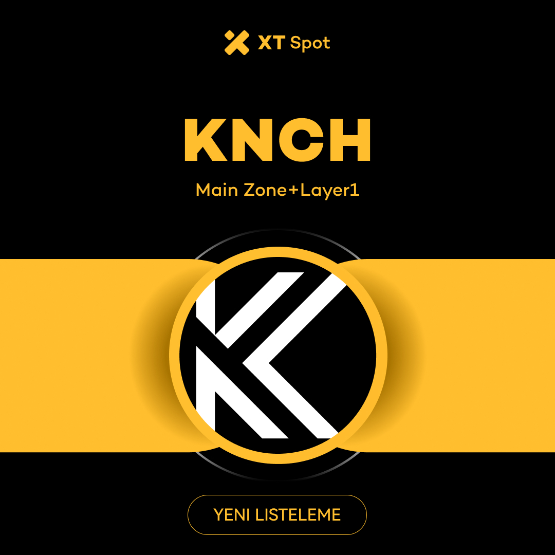 🇹🇷 XT Türkiye (@xt_turkey) on Twitter photo 🚀 Yeni Listeleme 🚀 #XTListing
<a href="/KaanchNetwork/">Kaanch Network</a>
📢 #XT, $KNCH (KAANCH NETWORK) tokenini Ana Bölge'de (Layer1) listeleyecektir.
📥Yatırma: 30 Haziran 2025, 13:00 (UTC+3)
💱Alım-Satım: 30 Haziran 2025, 17:00 (UTC+3)
📤Çekim: 1 Temmuz 2025, 13:00 (UTC+3)
Hemen İşlem Yap ⤵️ 🚀 Yeni Listeleme 🚀 #XTListing
<a href="/KaanchNetwork/">Kaanch Network</a>
📢 #XT, $KNCH (KAANCH NETWORK) tokenini Ana Bölge'de (Layer1) listeleyecektir.
📥Yatırma: 30 Haziran 2025, 13:00 (UTC+3)
💱Alım-Satım: 30 Haziran 2025, 17:00 (UTC+3)
📤Çekim: 1 Temmuz 2025, 13:00 (UTC+3)
Hemen İşlem Yap ⤵️