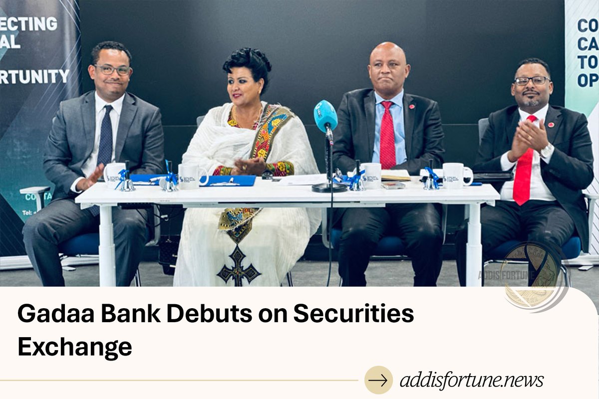 #CapitalMarket Gadaa Bank stepped into the public sphere by listing 1.2 million shares on the Ethiopian Securities Exchange (ESX). 

Read more - addisfortune.news/gadaa-bank-deb…