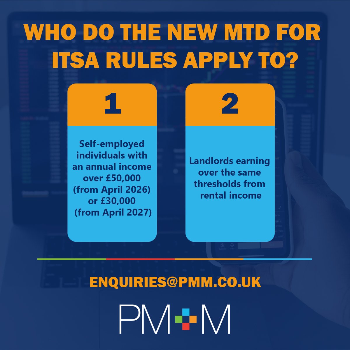PM+M Accountants (@pmm_acc) on Twitter photo ๐ข Making Tax Digital for Income Tax Self Assessment (MTD for ITSA) ๐ข
We are often asked, โWho do the new rules apply to?โ
For more information on MTD for ITSA contact our specialists on:
๐งenquiries@pmm.co.uk
๐01254 679131 ๐ข Making Tax Digital for Income Tax Self Assessment (MTD for ITSA) ๐ข
We are often asked, โWho do the new rules apply to?โ
For more information on MTD for ITSA contact our specialists on:
๐งenquiries@pmm.co.uk
๐01254 679131