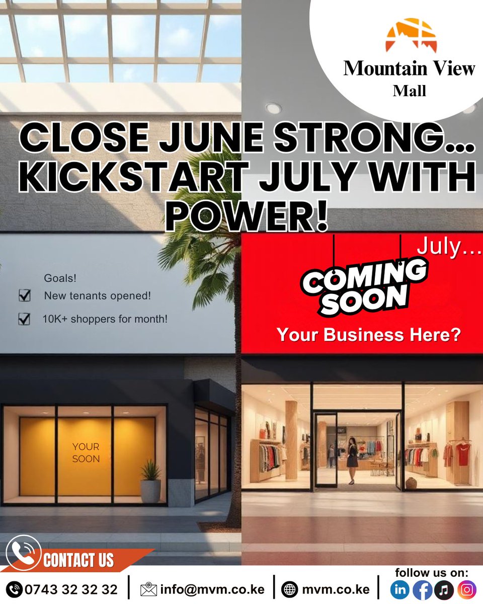 Mountain View Mall (@mvm_ke) on Twitter photo June? Conquered. July? Limitless. 💼
Ready to launch or grow your business? Mountain View Mall is the place to be!
📍 Waiyaki Way
💬 DM “JOIN US”
📞 +254 743 32 32 32
🌐 mvm.co.ke
#RetailGoldmine #JulyOnFire #LeaseToday #MVMBuzz June? Conquered. July? Limitless. 💼
Ready to launch or grow your business? Mountain View Mall is the place to be!
📍 Waiyaki Way
💬 DM “JOIN US”
📞 +254 743 32 32 32
🌐 mvm.co.ke
#RetailGoldmine #JulyOnFire #LeaseToday #MVMBuzz