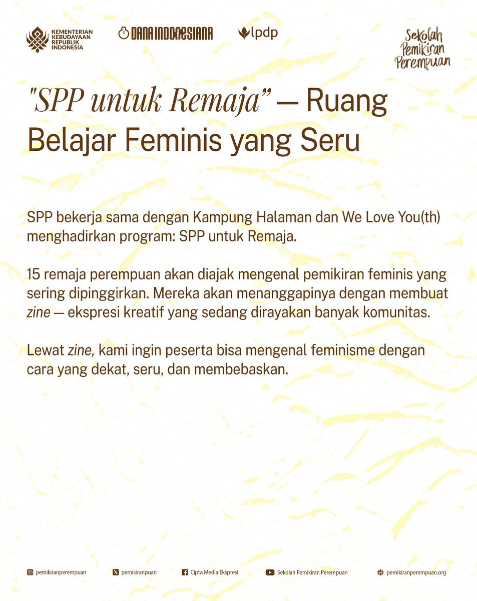 Sekolah Pemikiran Perempuan bekerjasama dengan Kampung Halaman dan We Love You(th)  merancang program baru "SPP untuk Remaja" untuk menghadirkan ruang belajar feminisme yang aman, mendukung, dan menyenangkan. #Feminism #feminislintasbatas