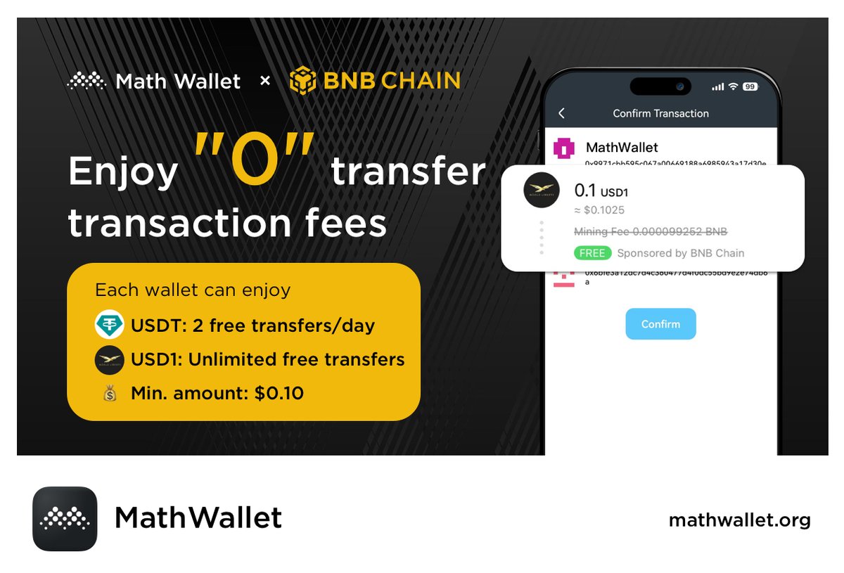 🚀FREE Transfers Alert! Send stablecoins with TRUE $0 fees on MathWallet!

🔓 During our event:

• USDT: 2 free transfers/day
• USD1: UNLIMITED free transfers/day 

⚠️ Min: $0.10 per transfer (USDT/USD1 on <a href="/BNBCHAIN/">BNB Chain</a> )

⏰ Save on every move!