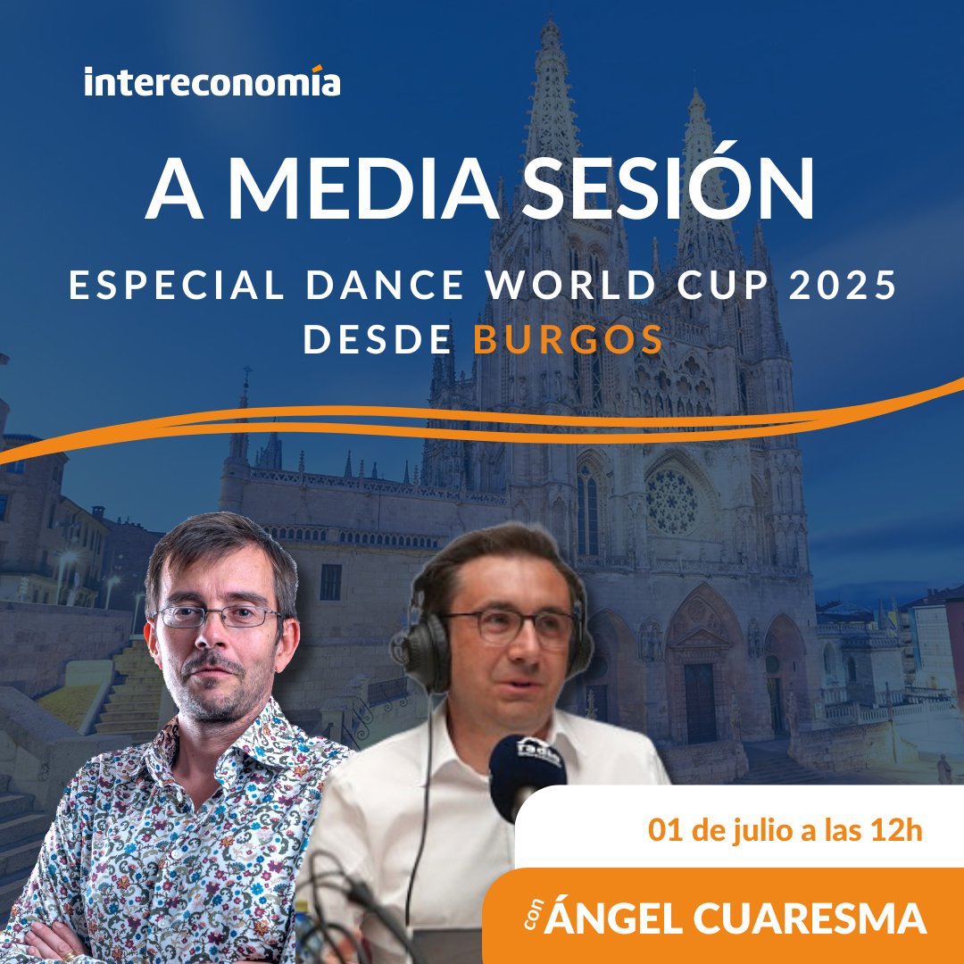 🆕Este martes, A Media Sesión se traslada a Burgos por la fase final de la Dance World Cup 2025. 💃🌍

📍Con Ángel Cuaresma
🗓️01/07 a las 12h
▪️Una ciudad que baila y se transforma
▪️Cultura, proyección y #futuroempresarial

📻 Síguelo en nuestra web y YouTube.