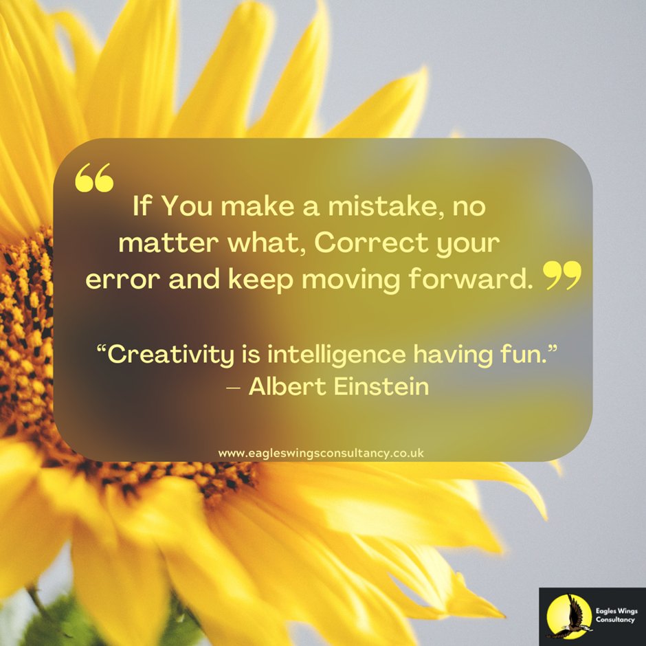 #AlbertEinstein #Quote #Mistake #Correct #KeepMoving #Creativity  

#EaglesWingsConsultancy eagleswingsconsultancy.co.uk