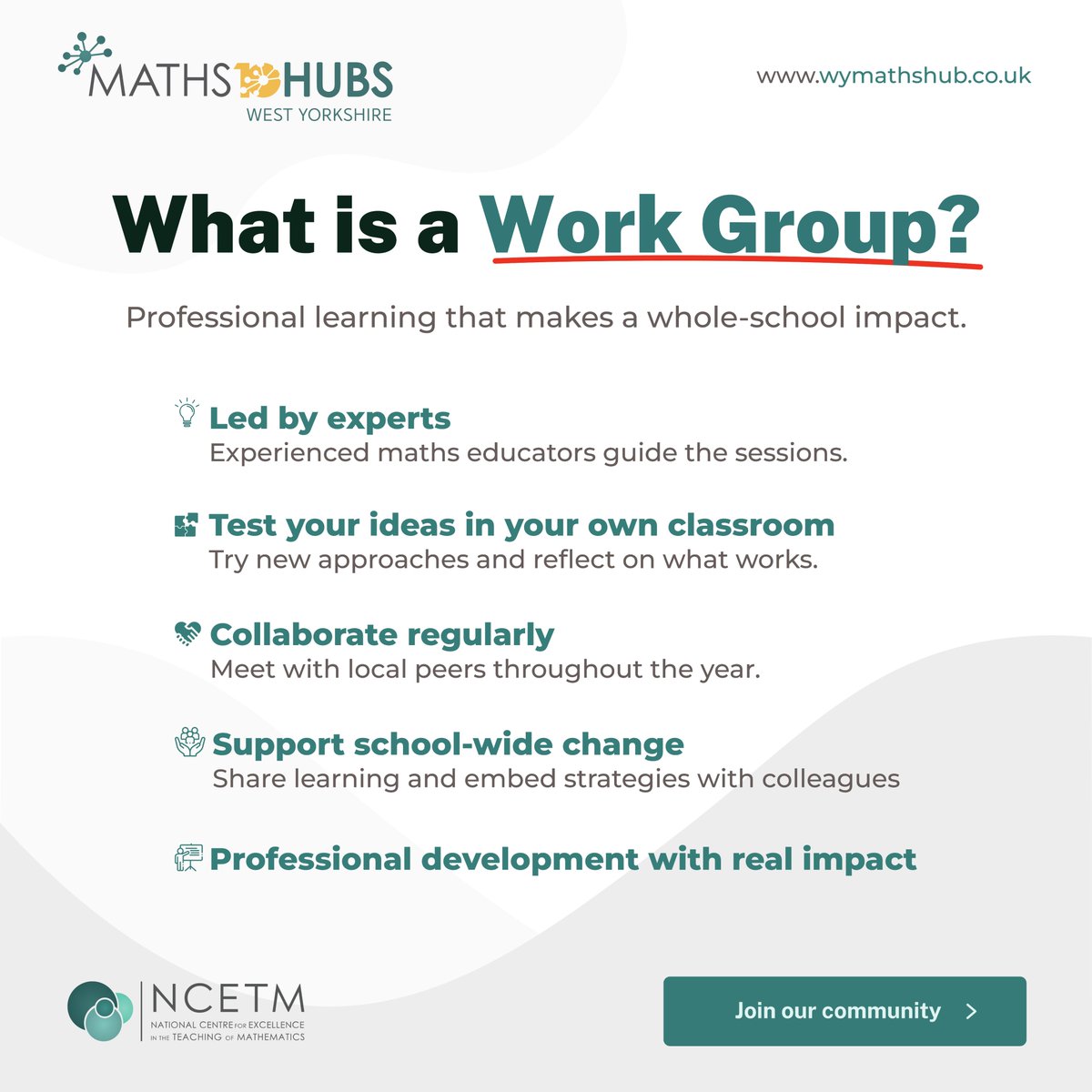 What is a Work Group?
It’s more than just CPD! it’s a collaborative space where teachers come together to improve maths teaching, both in their own classrooms and across their whole school or department.
Ready to grow your practice? Join a Work Group today.

🔗