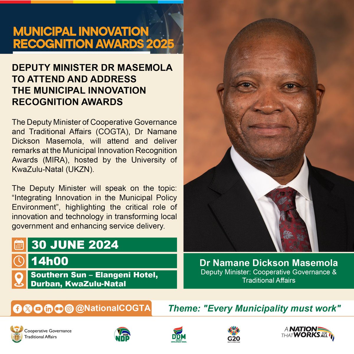 The Deputy Minister of Cooperative Governance and Traditional Affairs (COGTA) Dr Namane Dickson Masemola will attend the and deliver remarks at the Municipality Innovation Recognition Awards (MIRA), hosted by the University of KwaZulu-Natal (UKZN).
#MIRA
