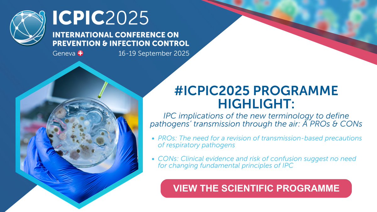 #ICPIC2025 Programme highlight:  IPC implications of the new terminology to define pathogens’ transmission through the air: A PROs &amp; CONs 🦠

Speakers: Walter Zingg and John Conly

➡️ View the scientific programme: tinyurl.com/ICPIC-2025-Pro…