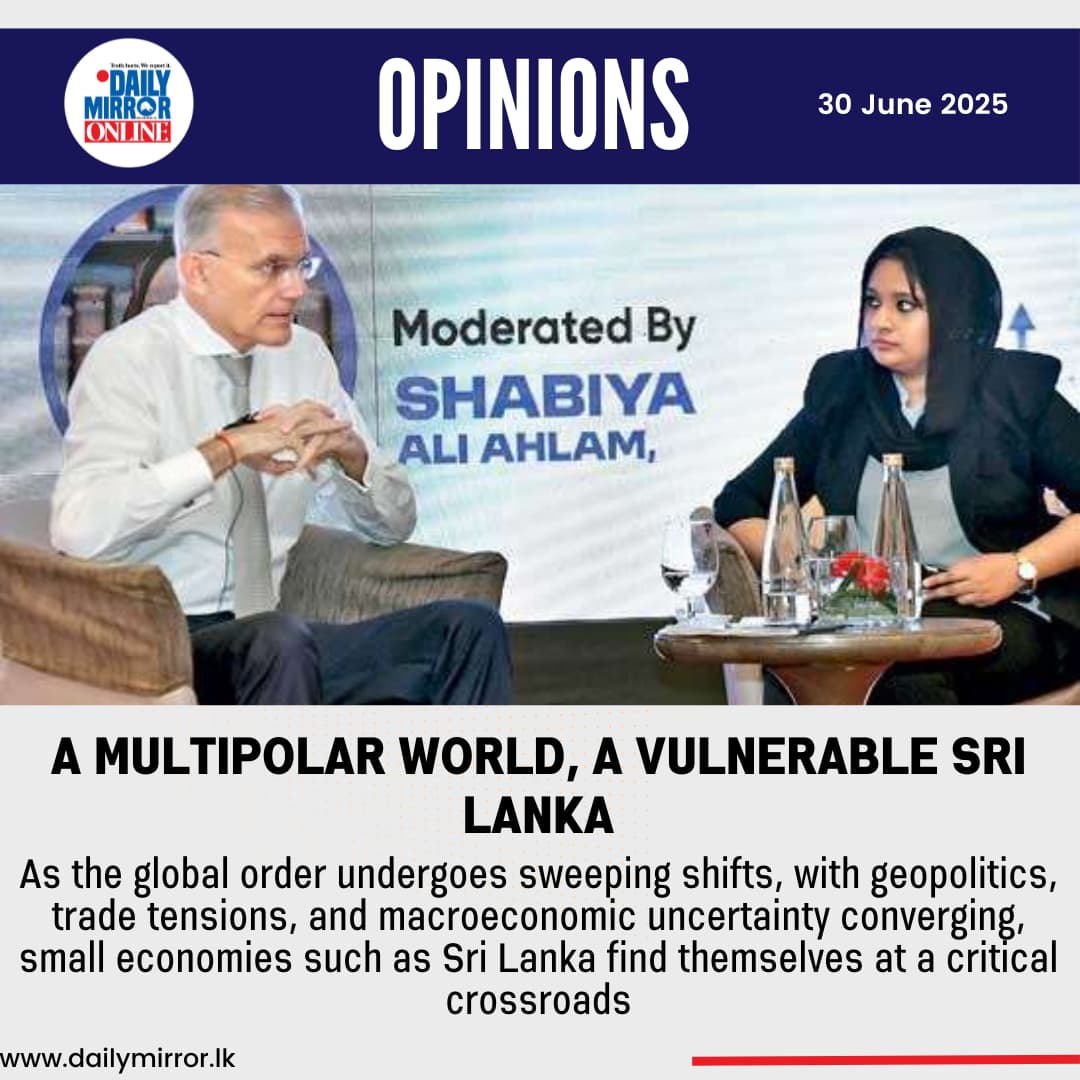 A multipolar world, a vulnerable Sri Lanka

dailymirror.lk/recomended-new…