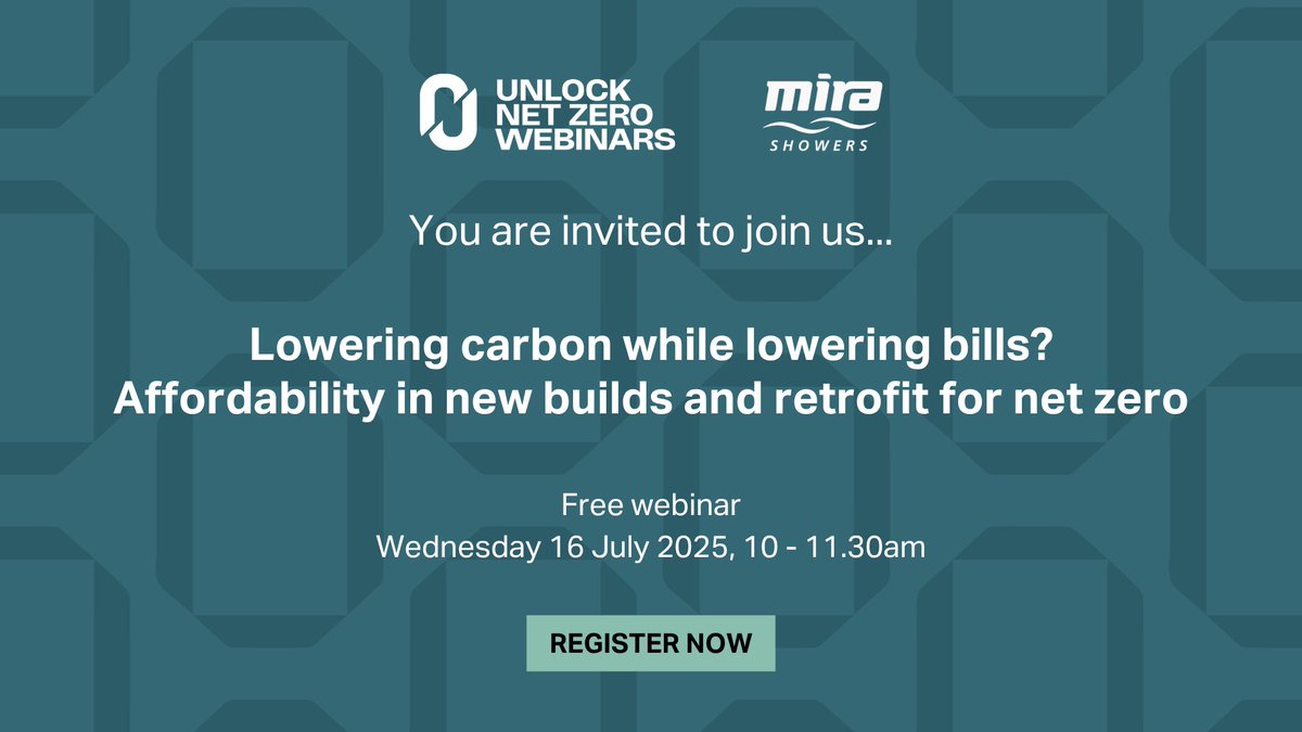 Unlock Net Zero (@unlocknetzero) on Twitter photo 🖥Registration is open for our next #UnlockNetZero webinar!
Lowering carbon while lowering bills? Affordability in new builds and retrofit for #netzero
Wednesday 16 July, 10 - 11.30
Presented with our partners <a href="/mirashowers/">Mira Showers</a>
📝Secure your FREE place today: bit.ly/4eCTqKL 🖥Registration is open for our next #UnlockNetZero webinar!
Lowering carbon while lowering bills? Affordability in new builds and retrofit for #netzero
Wednesday 16 July, 10 - 11.30
Presented with our partners <a href="/mirashowers/">Mira Showers</a>
📝Secure your FREE place today: bit.ly/4eCTqKL