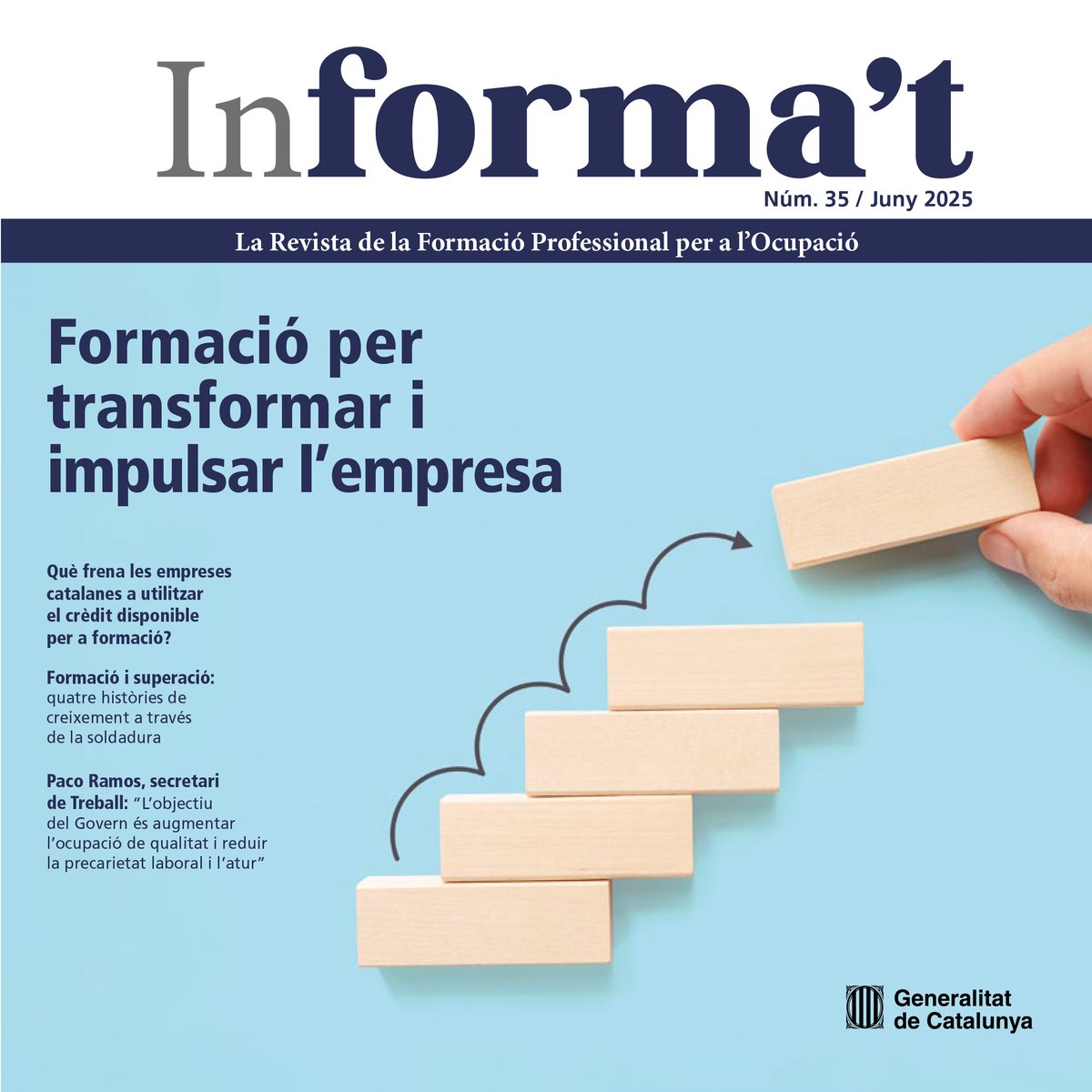 📢 Ja disponible el núm. 35 de la revista InForma't!

📈 En aquesta edició, "Formació per transformar i impulsar l'#empresa": la #formació i #talent són el camí cap a la #competitivitat i l'excel·lència.

📲 Llegeix-la en línia: gen.cat/4nsNpEn

#MillorarSempreÉsPossible