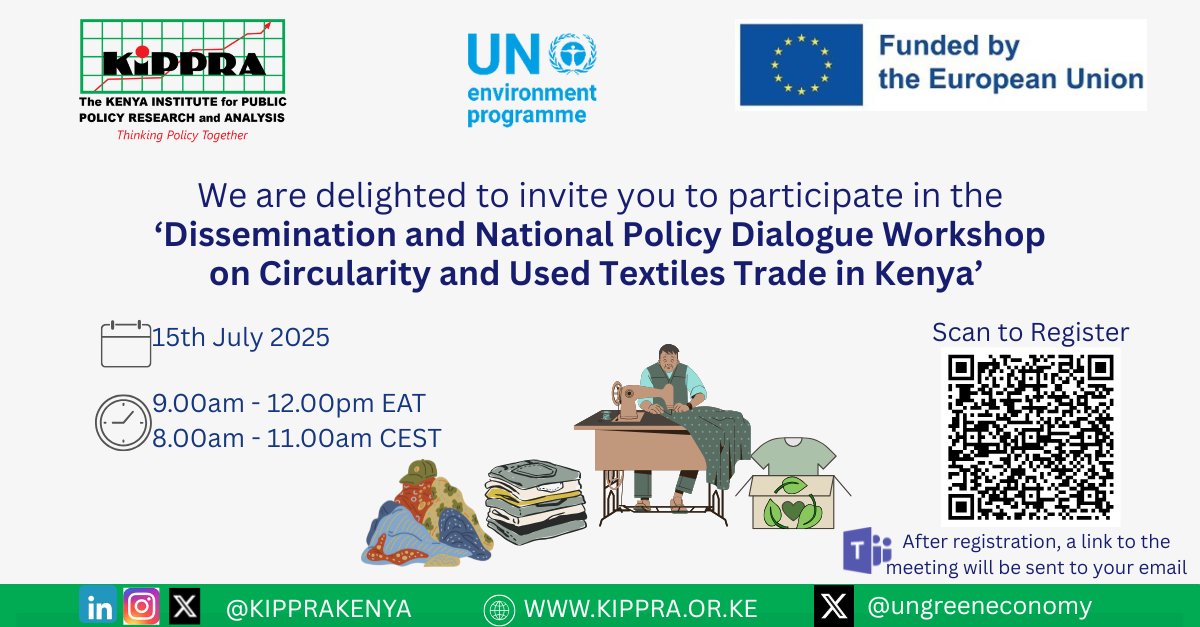 The <a href="/KIPPRAKENYA/">KIPPRA</a> in collaboration with <a href="/UNEP/">UN Environment Programme</a> and European Union will host the Dissemination and National Policy Dialogue Workshop on Circularity and Used Textiles Trade in Kenya on 15th July 2025. The workshop will bring together government ministries, industry partners and