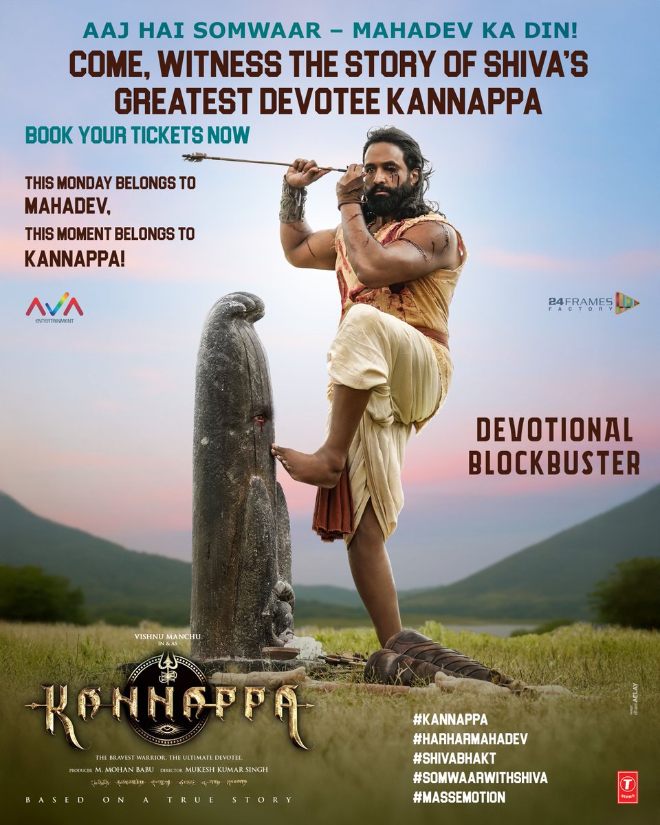 24 Frames Factory (@24framesfactory) on Twitter photo 🔱This Monday belongs to Mahadev, this moment belongs to #Kannappa!
Devotion roars in theatres — have you witnessed the divine saga yet?
🎟️ Book Now: bookmy.show/Kannappa
Har Har Mahadev 🔱
Har Ghar Mahadev 🔥
#KannappaInCinemas #KannappaMovie #HarHarMahadevॐ
<a href="/themohanbabu/">Mohan Babu M</a> 🔱This Monday belongs to Mahadev, this moment belongs to #Kannappa!
Devotion roars in theatres — have you witnessed the divine saga yet?
🎟️ Book Now: bookmy.show/Kannappa
Har Har Mahadev 🔱
Har Ghar Mahadev 🔥
#KannappaInCinemas #KannappaMovie #HarHarMahadevॐ
<a href="/themohanbabu/">Mohan Babu M</a>