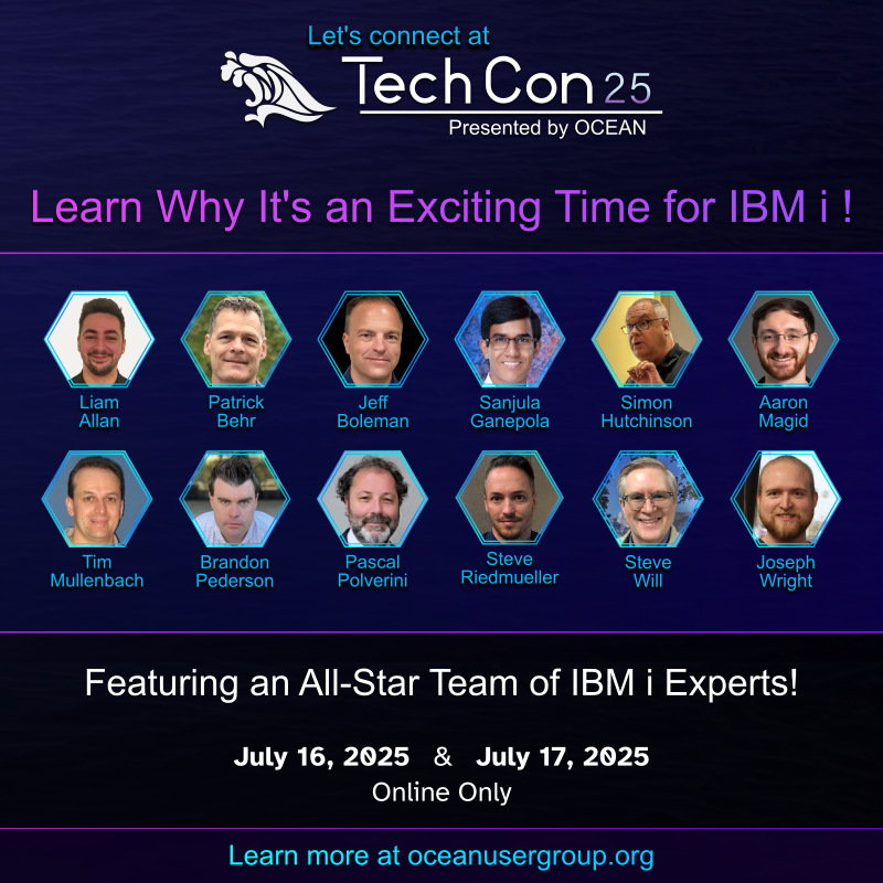 OCEANUserGroup's tweet photo. At #OCEANTechCon25 you will learn skills to use now, hear all the latest #IBMi details & find out why right now is an Exciting Time for #IBMi! Featuring #AI, #VSCode, #SQL, #PowerVS, #Testing, #Security & more! Details: https://t.co/JwxvkEFbfX @P_Behr @Wright4i @notesofbarry https://t.co/767vq3V6fc