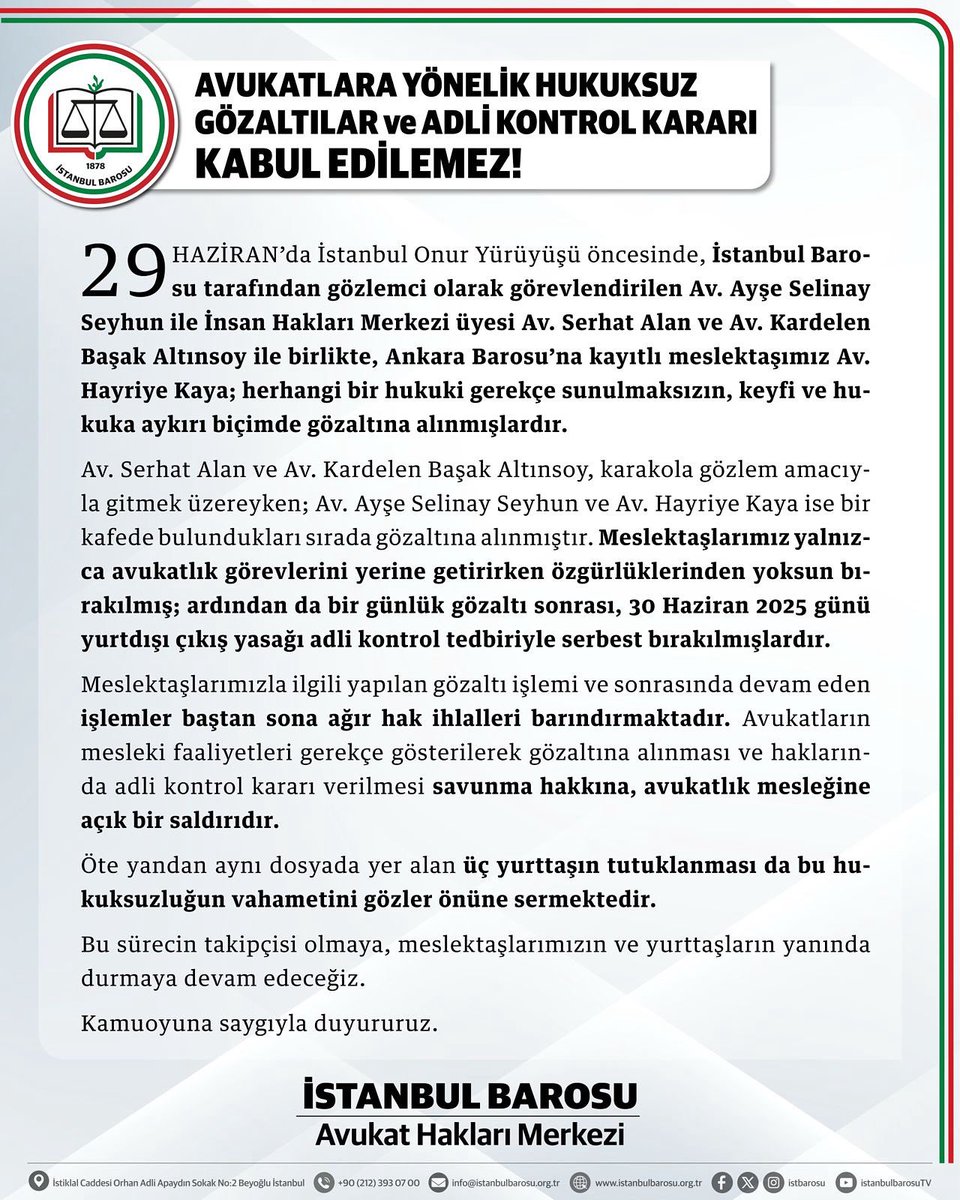 AVUKATLARA YÖNELİK HUKUKSUZ GÖZALTILAR VE ADLİ KONTROL KARARI KABUL EDİLEMEZ!