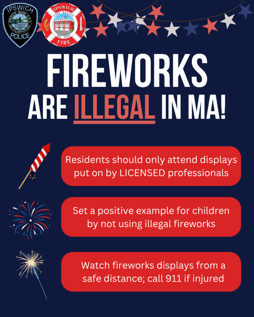 Leave Fireworks to the Professionals!: As the Fourth of July holiday approaches quickly, we would like to remind residents that the recreational use of fireworks is illegal in Massachusetts. According to the Massachusetts Department of Fire Services,… ipswichfire.com/2025/06/30/lea…