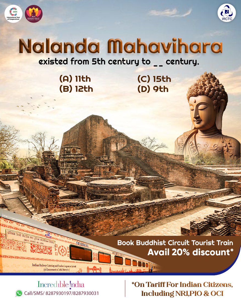 #QuizTime | Showcase your knowledge about Nalanda and drop your answer in comments! 

Book #BuddhistCircuitTouristTrain and journey through famous Buddhist sites. Avail 20% discount on tariff for Indian Citizens, including NRI, PIO &amp; OCI. 

Departure dates: 08.11.2025 and