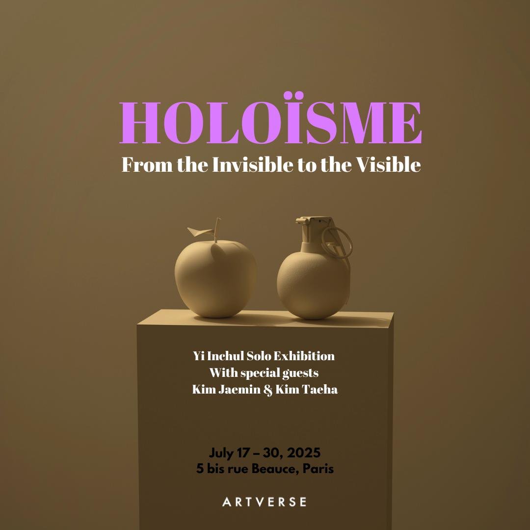 ArtverseParis's tweet image. gm 🤍

We’re happy to announce “From the Invisible to the Visible”, solo exhibition by Yi Inchul at @ArtverseParis ! 🖼️

📅 Exhibition date: July 17th - 30th

🥂 Opening night: July 17th, 6pm-9pm

Book 👇👇👇
