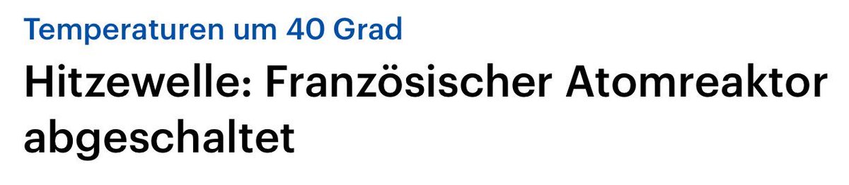 Traurige Ironie: Die Union liebäugelt immer gerne mit Atomkraft als „Klimaretter“ - blöd nur, dass genau dieses Klima inzwischen so heiß ist, dass AKWs bei Hitzewellen runterfahren müssen.