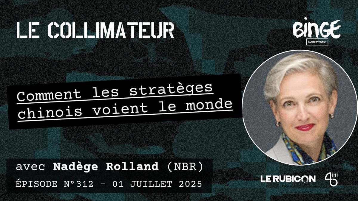 Le Rubicon (@lerubicon_org) on Twitter photo Après une semaine dernière consacrée à l'OTAN, #LeCollimateur se tourne aujourd'hui à nouveau vers la Chine et vers la vision chinoise de l'espace stratégique, avec <a href="/RollandNadege/">Nadège Rolland</a> (<a href="/NBRnews/">The National Bureau of Asian Research</a>)
Retrouvez cet épisode sur #LeRubicon
lerubicon.org/collimateur-01… Après une semaine dernière consacrée à l'OTAN, #LeCollimateur se tourne aujourd'hui à nouveau vers la Chine et vers la vision chinoise de l'espace stratégique, avec <a href="/RollandNadege/">Nadège Rolland</a> (<a href="/NBRnews/">The National Bureau of Asian Research</a>)
Retrouvez cet épisode sur #LeRubicon
lerubicon.org/collimateur-01…