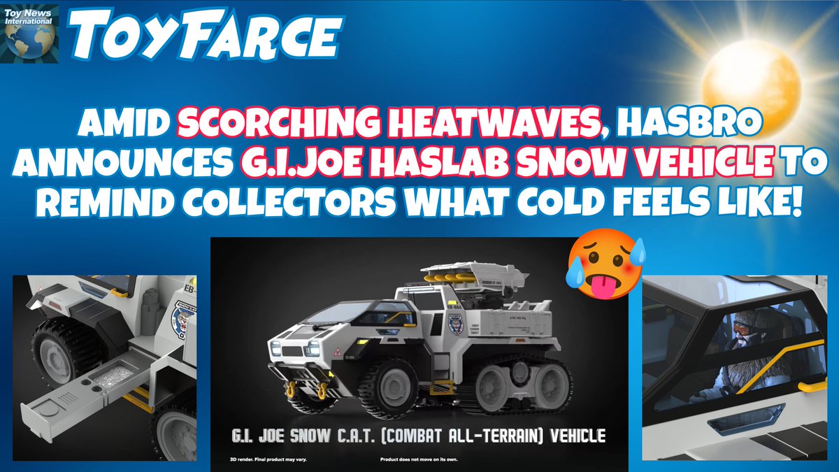 BREAKING NEWS:
AMID SCORCHING HEATWAVES, HASBRO ANNOUNCES G.I.JOE HASLAB SNOW VEHICLE TO REMIND COLLECTORS WHAT COLD FEELS LIKE!
toynewsi.com/484-58597

#toyfarce #hasbro #haslab #gijoe #gijoeclassifiedseries #snowcat #snowvehicle #arctic #cold #summerannouncement #heatwave
