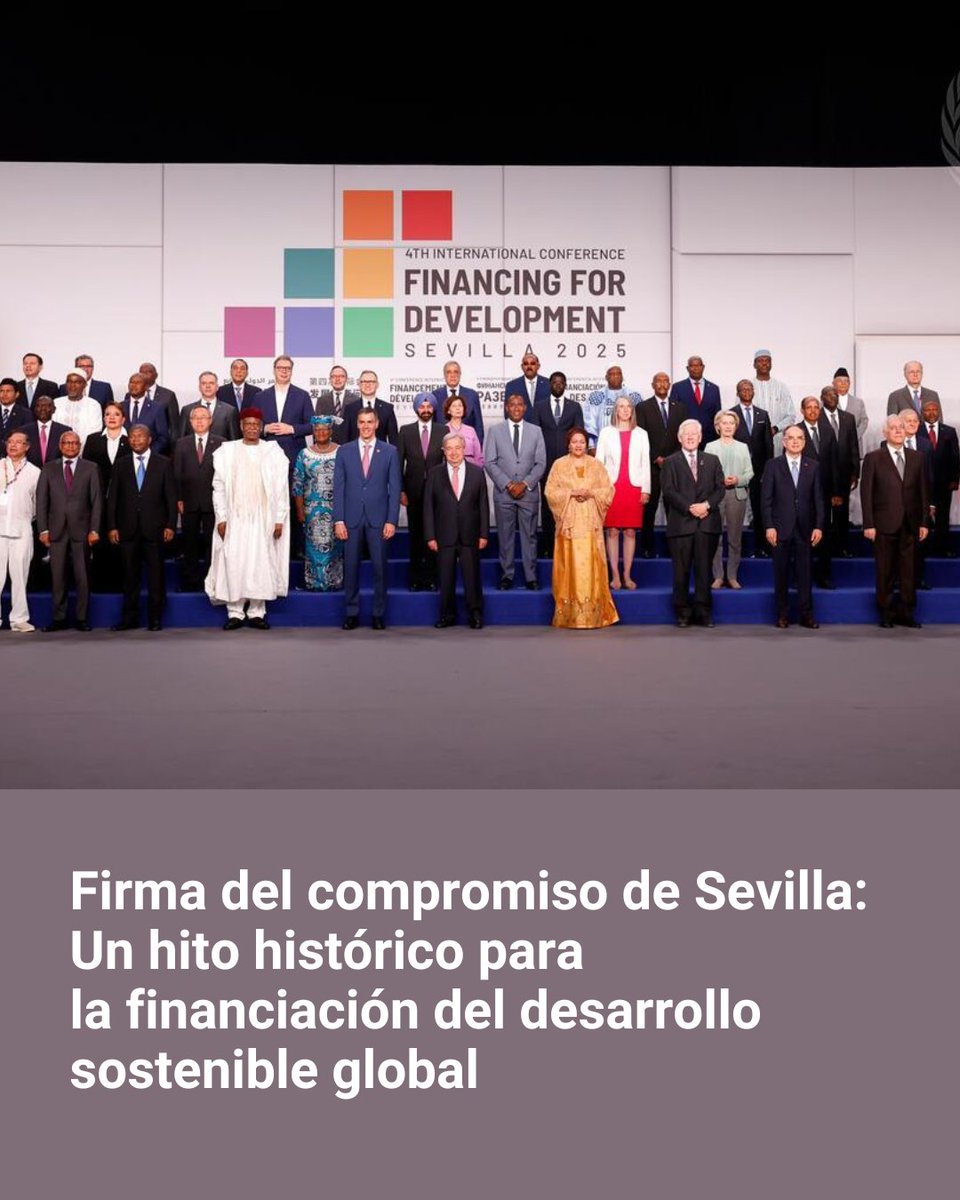 Líderes mundiales adoptan el ‘Compromiso de Sevilla’ en la #FFD4—un nuevo acuerdo global para:

✔️ Cerrar la brecha de $4 billones para los #ObjetivosMundiales
✔️ Abordar las crisis de la deuda
✔️ Reformar las reglas financieras globales

Un paso hacia una economía más justa y