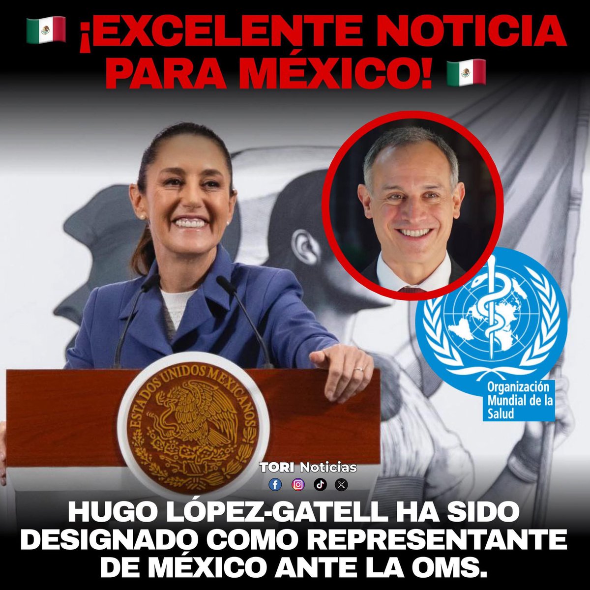 tori_noticias's tweet photo. ¡ÚLTIMA HORA! 🇲🇽🩺🌍💪

Hugo López-Gatell Ramírez será el nuevo representante de México ante la Organización Mundial de la Salud.

La presidenta @Claudiashein confirmó la designación, como parte de su estrategia para fortalecer el papel de México ante organismos internacionales. https://t.co/PFTMUQEVpO