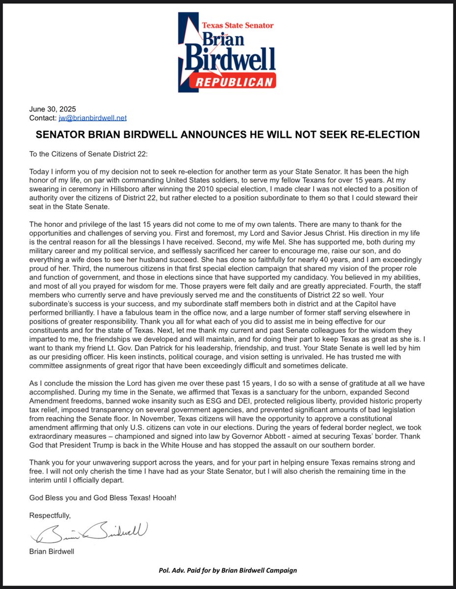 SenatorBirdwell's tweet image. Today I inform you of my decision not to seek re-election for another term as your State Senator. It has been the high
honor of my life, on par with commanding United States soldiers, to serve my fellow Texans for over 15 years.
Please see my full message I shared with my…