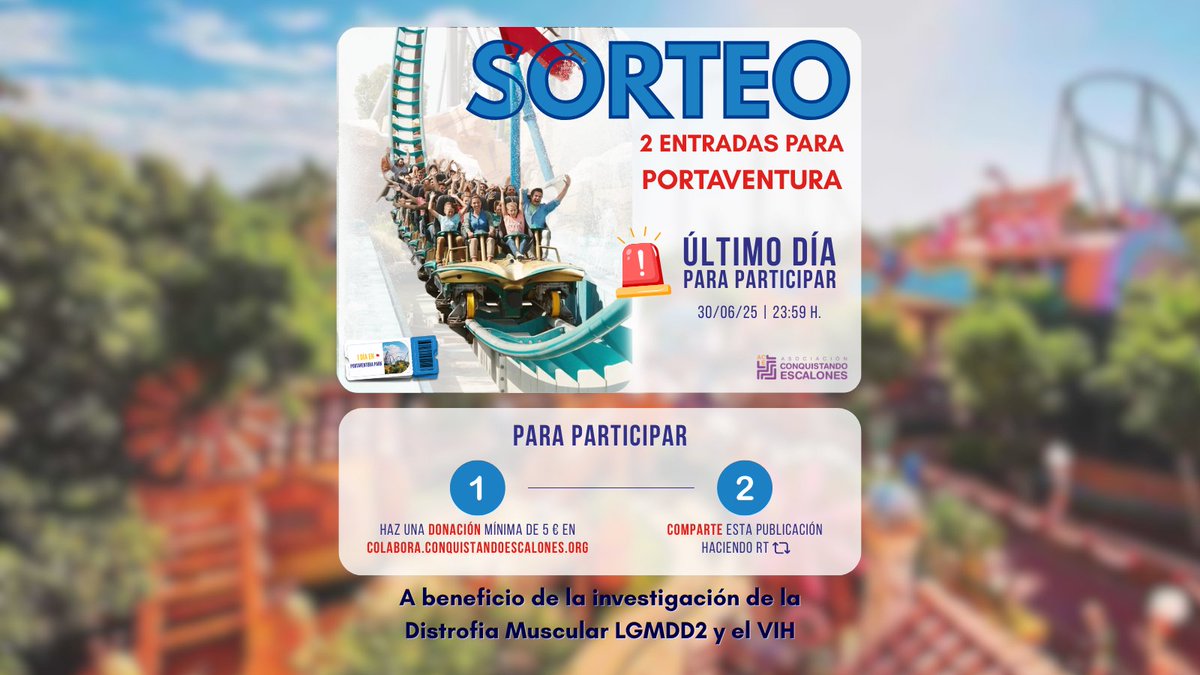 Asociación Conquistando Escalones (@acedistrofia) on Twitter photo 🚨ÚLTIMO DÍA para ganar 2 entradas para <a href="/Portaventura_ES/">PortAventura World</a>
⌛Hasta 30/6/25 a las 23:59
Pasa un día en PortAventura y apoya la investigación médica.
🟣CÓMO PARTICIPAR:
1️⃣ Dona 5 € o más en colabora.conquistandoescalones.org
🔁 Comparte esta publicación
🎟 Cada 5 € = 1 participación 🚨ÚLTIMO DÍA para ganar 2 entradas para <a href="/Portaventura_ES/">PortAventura World</a>
⌛Hasta 30/6/25 a las 23:59
Pasa un día en PortAventura y apoya la investigación médica.
🟣CÓMO PARTICIPAR:
1️⃣ Dona 5 € o más en colabora.conquistandoescalones.org
🔁 Comparte esta publicación
🎟 Cada 5 € = 1 participación