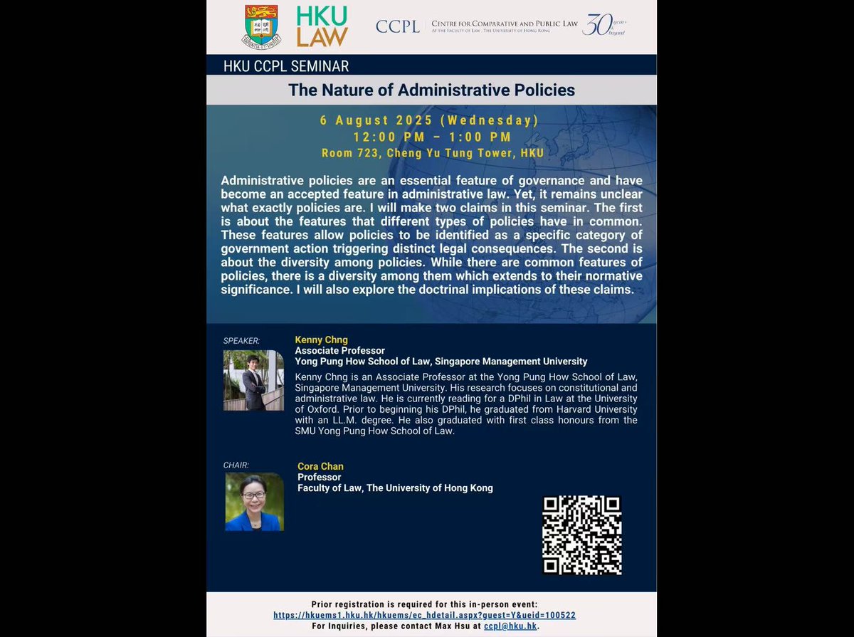 Centre for Comparative and Public Law at HKU (@ccpl_hkulaw) on Twitter photo 📢 Join Aug. 6 (Wed.) <a href="/CCPL_HKULaw/">Centre for Comparative and Public Law at HKU</a> seminar on "The Nature of Administrative Policies" by Prof. Kenny Chng at SMU Yong Pung How School of Law <a href="/SgSMUYPHSL/">SMU Yong Pung How School of Law</a>, exploring the doctrinal implications of administrative policies. Register here: hkuems1.hku.hk/hkuems/ec_hdet… 📢 Join Aug. 6 (Wed.) <a href="/CCPL_HKULaw/">Centre for Comparative and Public Law at HKU</a> seminar on "The Nature of Administrative Policies" by Prof. Kenny Chng at SMU Yong Pung How School of Law <a href="/SgSMUYPHSL/">SMU Yong Pung How School of Law</a>, exploring the doctrinal implications of administrative policies. Register here: hkuems1.hku.hk/hkuems/ec_hdet…