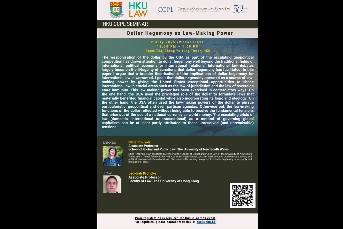 Centre for Comparative and Public Law at HKU (@ccpl_hkulaw) on Twitter photo 📢 Join Jul. 2 (Wed.) <a href="/CCPL_HKULaw/">Centre for Comparative and Public Law at HKU</a> seminar on "Dollar Hegemony as Law-Making Power" by Prof. Ntina Tzouvala at <a href="/UNSW/">UNSW</a> School of Global and Public Law, exploring the implications of dollar hegemony for international law. Register here: hkuems1.hku.hk/hkuems/ec_hdet… 📢 Join Jul. 2 (Wed.) <a href="/CCPL_HKULaw/">Centre for Comparative and Public Law at HKU</a> seminar on "Dollar Hegemony as Law-Making Power" by Prof. Ntina Tzouvala at <a href="/UNSW/">UNSW</a> School of Global and Public Law, exploring the implications of dollar hegemony for international law. Register here: hkuems1.hku.hk/hkuems/ec_hdet…