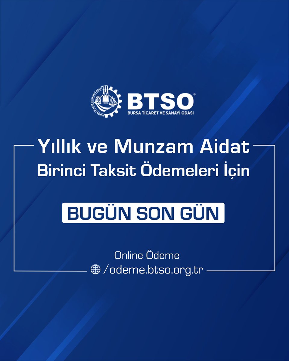 🚨 #BİLGİLENDİRME

🗓️ 2025 yılına ait yıllık ve munzam aidatların birinci taksit ödemeleri için bugün son gün. 

🔗 odeme.btso.org.tr