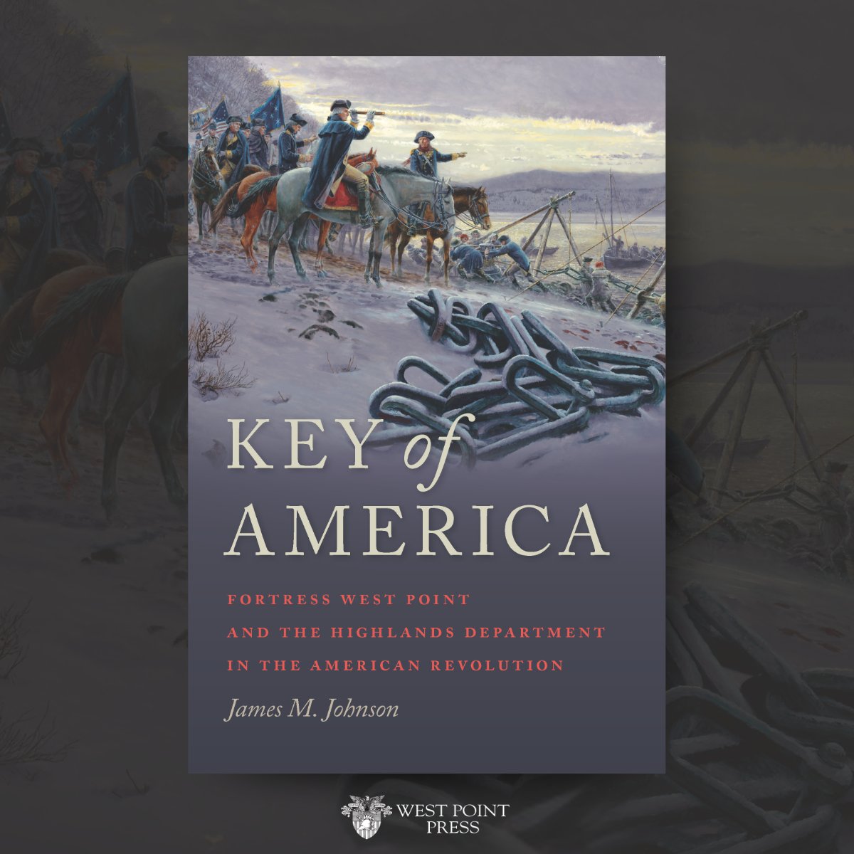 WestPointPress's tweet image. As Independence Day nears, we’re excited to spotlight Key of America, coming soon from West Point Press. Discover how West Point became “the key of America,” as named by George Washington. A powerful look at a place that helped secure our freedom. westpointpress.com/key-of-america