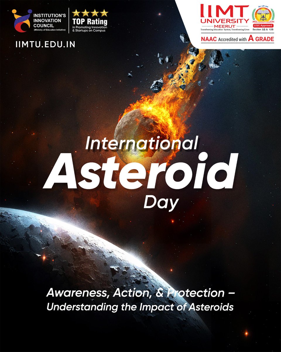 IIMT_U's tweet photo. 🌌 Today’s curiosity, tomorrow’s protection!
On #InternationalAsteroidDay, IIMT University supports global awareness &amp; preparedness against celestial threats.
Let’s learn, act &amp; protect our planet through science &amp; innovation. 🌍✨
#IIMTUniversity #SpaceAwareness #FutureReady https://t.co/9nfAUs3NxO