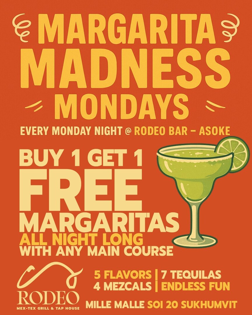 🎉 IT'S OFFICIAL: MARGARITA MONDAYS ARE HERE 🎉
Bangkok, Mondays just got dangerous... 🍸🌶️
Every Monday night at Rodeo is now MARGARITA MADNESS 💥

🔥 Buy 1 Get 1 FREE Margaritas — all night long, when you order any main course
+
🍗 Buy 6 Get 6 FREE Chi… instagr.am/p/DLhi60wv4sE/