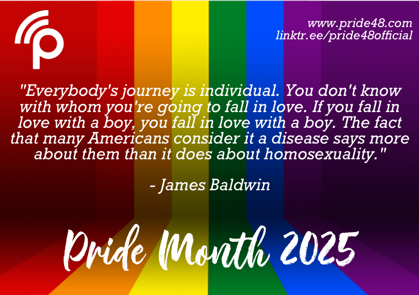 “...You don’t know with whom you’re going to fall in love. If you fall in love with a boy, you fall in love with a boy. The fact that many Americans consider it a disease says more about them than it does about homosexuality.” – James Baldwin #HappyPrideMonth2025 #LGBTQ ^VV