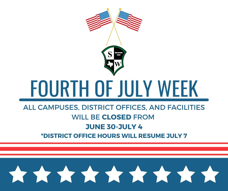 All campuses, district offices, and facilities will be closed from June 30 to July 4. District office hours and normal operations will resume Monday, July 7. We wish you all a wonderful and safe July 4th week!